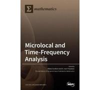 Elena Cordero S Ivan Trap Microlocal and Time-Frequency Anal (Copertina rigida)