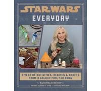 Elena Craig Ash Star Wars Everyday: A Year of Activities, Rec (Copertina rigida)