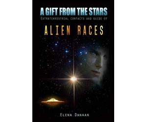 Elena Danaan A Gift From The Stars (Tascabile)