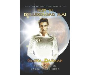 Elena Danaan Non VI Deluderemo Mai (Tascabile)