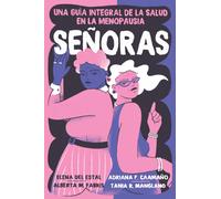 Elena del Estal Perez Alberta Maria Fabris Adriana Fernandez Señoras (Tascabile)