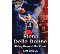 ELENA DELLE DONNE: Rising Beyond The Court