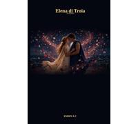 Elena di Troia: Un romanzo