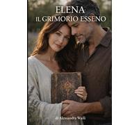 Elena e il grimorio esseno