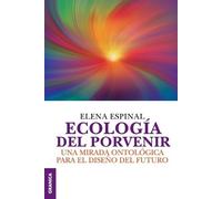 Elena Espinal Ecología del porvenir (Tascabile)