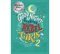 Elena Favilli Francesca Cav Good Night Stories for Rebel Gir (Copertina rigida)
