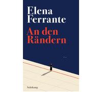 Elena Ferrante An den Rändern: Persönliche Einblicke in das Lesen u (Tascabile)