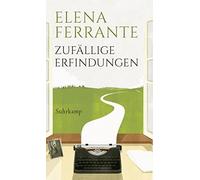 Elena Ferrante Andrea Ucini Karin Krieger Zufällige Erfindungen (Tascabile)