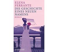 Elena Ferrante Die Geschichte eines neuen Namens: Band 2 der Neapol (Tascabile)