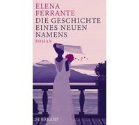 Elena Ferrante Die Geschichte eines neuen Namens (Copertina rigida)