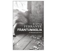 Elena Ferrante Frantumaglia (Tascabile)