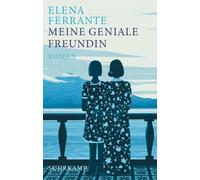 Elena Ferrante Meine geniale Freundin: Kindheit und frühe Ju (Copertina rigida)