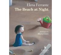 Elena Ferrante The Beach at Night (Copertina rigida)