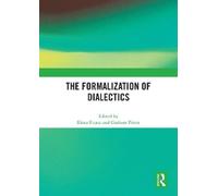 Elena Ficara The Formalization of Dialectics (Tascabile)