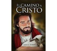 Elena G de White El Camino a Cristo (Tascabile)