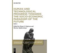 Elena G. Popkov Human and Technological Progress Towards the (Copertina rigida)