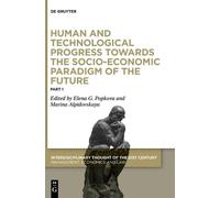 Elena G. Popkov Human and Technological Progress Towards the (Copertina rigida)