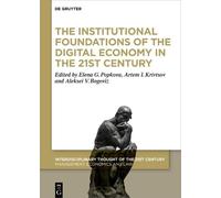 Elena G. Popkov The Institutional Foundations of the Digital (Copertina rigida)