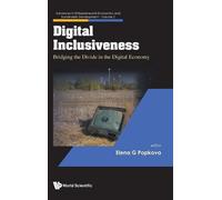 Elena G Popkova Digital Inclusiveness: Bridging The Divide In (Copertina rigida)