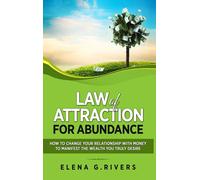 Elena G Rivers Law of Attraction for Abundance (Copertina rigida)