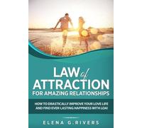 Elena G Rivers Law of Attraction for Amazing Relationships (Tascabile)