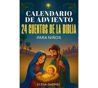 Elena Gabriel Calendario de Adviento Christiano - 24 Cuentos de la S (Tascabile)