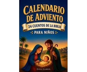 Elena Gabriel Calendario de Adviento Christiano - 24 Cuentos de la S (Tascabile)