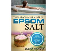 Elena Garcia Epsom Salt (Tascabile) Natural Remedies, Holistic Health