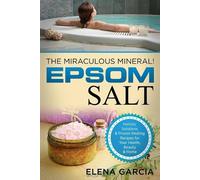 Elena Garcia Epsom Salt (Tascabile) Natural Remedies, Holistic Health