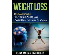 Elena Garcia James Adler Weight Loss (Tascabile)