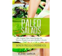 Elena Garcia Paleo Salads (Tascabile) Paleo, Clean Eating
