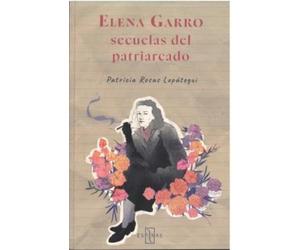 Elena Garro: secuelas del patriarcado
