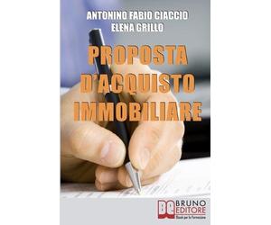 Elena Grillo Antonino Fabio Ciaccio Proposta d'Acquisto Immobiliare (Tascabile)