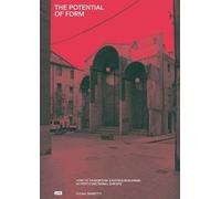 Elena Guidetti The Potential of Form (Tascabile)
