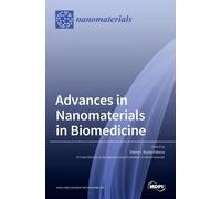 Elena I. Ryabchikova Advances in Nanomaterials in Biomedicine (Copertina rigida)