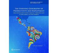 Elena Ianchovich The Evolving Geography of Productivity and Employm (Tascabile)