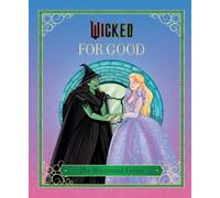 Elena Iarussi Wicked: For Good (Copertina rigida)