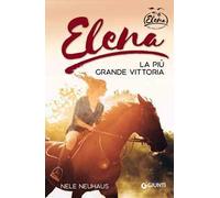 Elena. La vittoria più grande