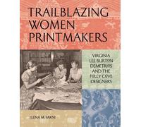 Elena M. Sarni Trailblazing Women Printmakers (Copertina rigida)