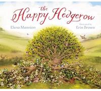 Elena Mannion The Happy Hedgerow (Copertina rigida) Old Oak