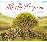 Elena Mannion The Happy Hedgerow (Tascabile)