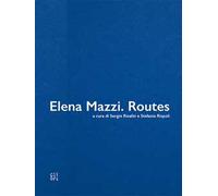 Elena Mazzi. Routes