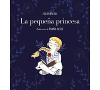 Elena Medel La pequeña princesa / The Little Princess (Copertina rigida)