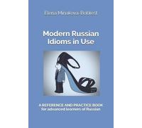 Elena Minakova-Boblest Modern Russian Idioms in Use (Tascabile)