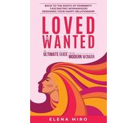 Elena Miro Loved and Wanted (Tascabile)