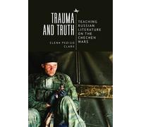 Elena Pedigo Clark Trauma and Truth (Copertina rigida)