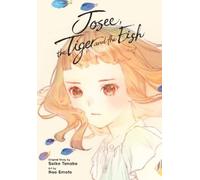 Elena Pizarro Lanzas Matthew Rutsohn Nao Emo Josee, the Tiger and t (Tascabile)