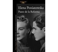 Elena Poniatows Paseo de la Reforma (Ed. 25 aniversario) / Reforma B (Tascabile)