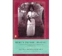 Elena Poniatowska Here's to You, Jesusa (Tascabile)