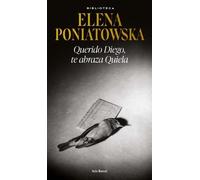 Elena Poniatowska Querido Diego, Te Abraza Quiela (Tascabile)